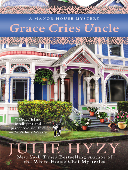Title details for Grace Cries Uncle by Julie Hyzy - Available